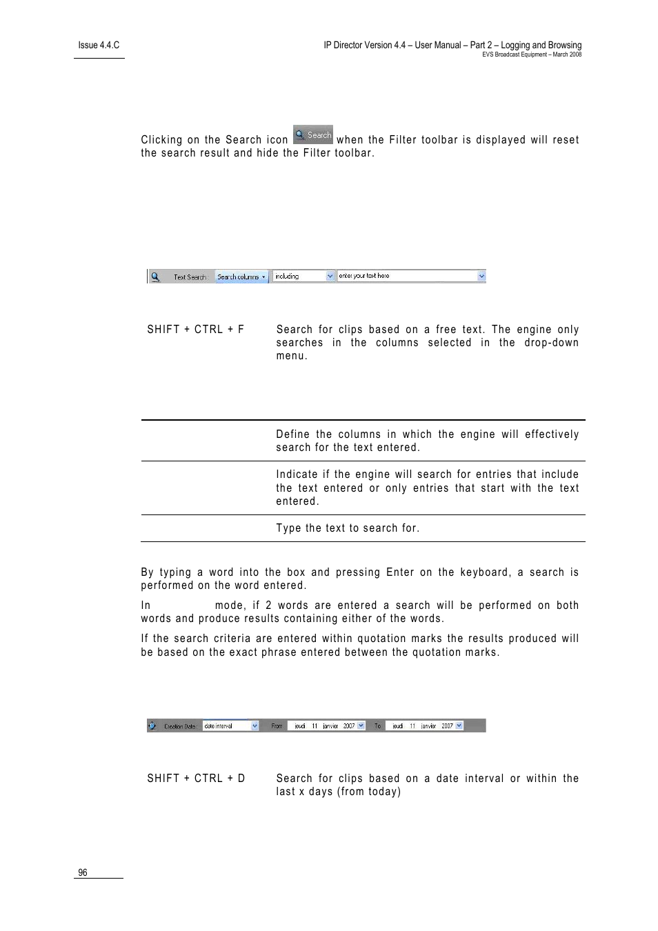 How to hide the filter toolbar, 5 searching for clips, Text search | Search based on the date, Searching for clips, Earching, Lips | EVS IPDirector Version 4.4 - March 2008 Part 2 User's Manual User Manual | Page 109 / 136
