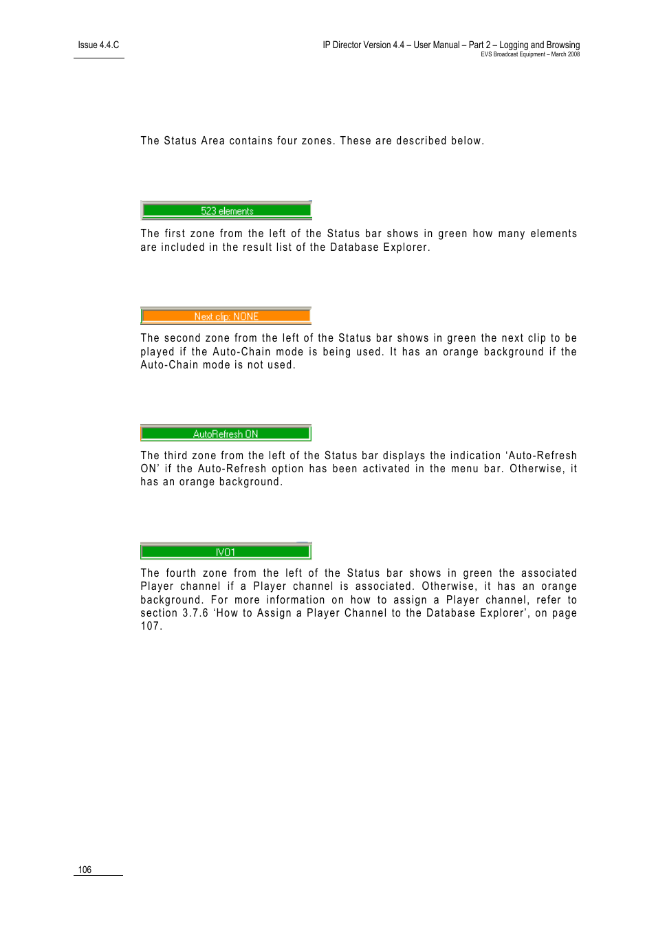 5 status area, Element number zone, Next clip zone | Auto-refresh zone, Associated channel zone, Status area | EVS IPDirector Version 4.4 - March 2008 Part 2 User's Manual User Manual | Page 119 / 136