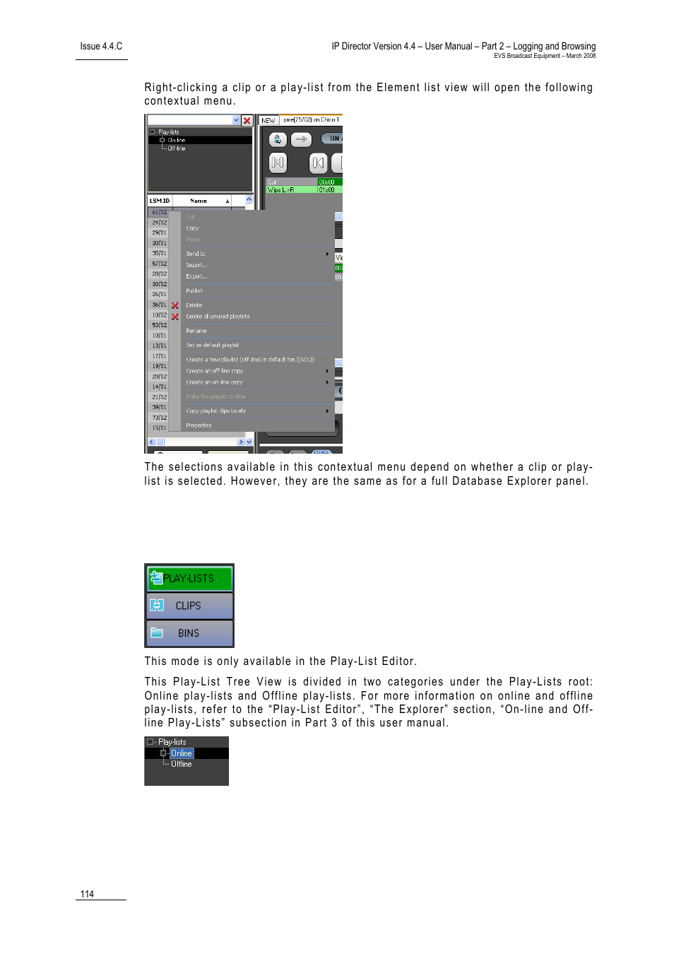 4 play-lists mode | EVS IPDirector Version 4.4 - March 2008 Part 2 User's Manual User Manual | Page 127 / 136