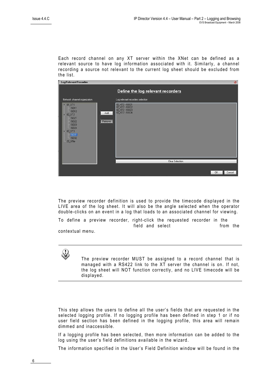 3 step 3: defining the relevant recorders, Defining a preview recorder, 4 step 4: defining the user’s fields | Step 3: defining the relevant recorders, Step 4: defining the user’s fields | EVS IPDirector Version 4.4 - March 2008 Part 2 User's Manual User Manual | Page 19 / 136