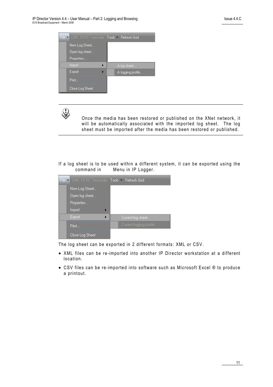 4 exporting an existing log sheet, Exporting an existing log sheet, Xporting an | Xisting, Heet | EVS IPDirector Version 4.4 - March 2008 Part 2 User's Manual User Manual | Page 24 / 136