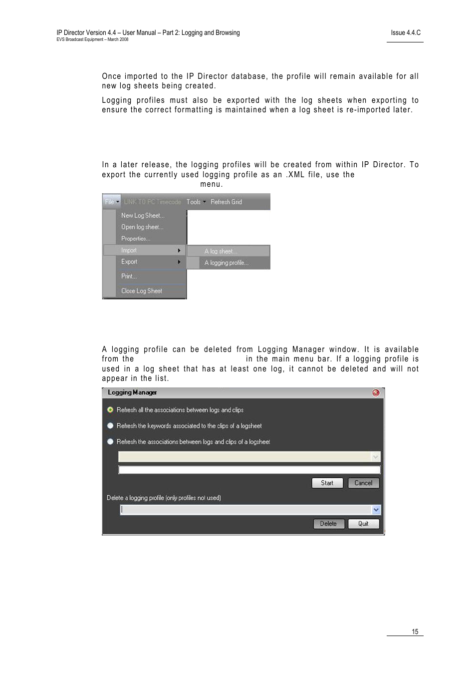 7 exporting a current logging profile, 8 how to delete a logging profile, Exporting a current logging profile | How to delete a logging profile | EVS IPDirector Version 4.4 - March 2008 Part 2 User's Manual User Manual | Page 28 / 136