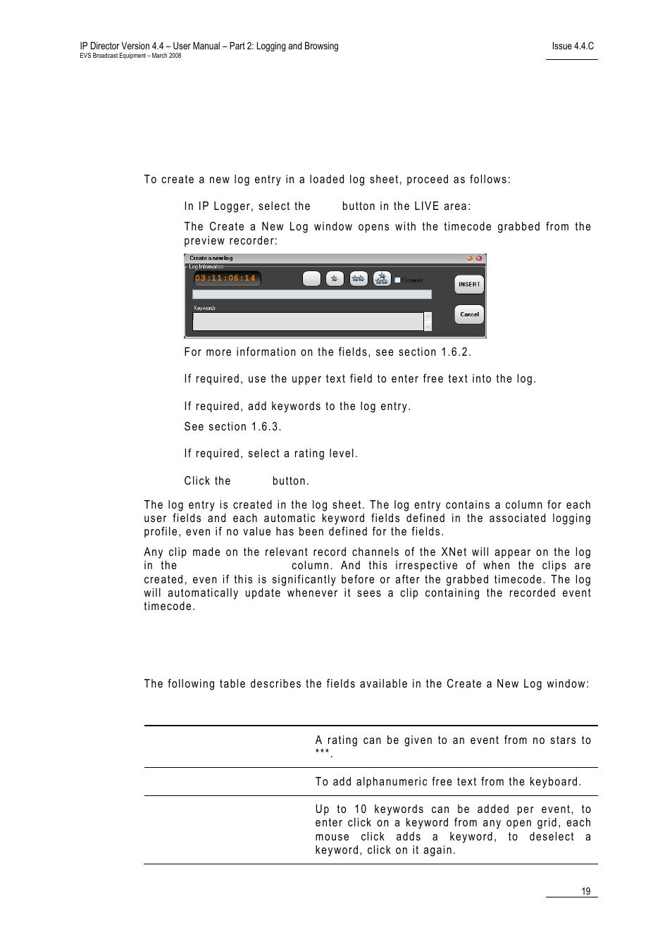 6 creating events on a log sheet, 1 how to log live action in an event, 2 fields in the create a new log window | How to log live action in an event, Fields in the create a new log window, Live | EVS IPDirector Version 4.4 - March 2008 Part 2 User's Manual User Manual | Page 32 / 136