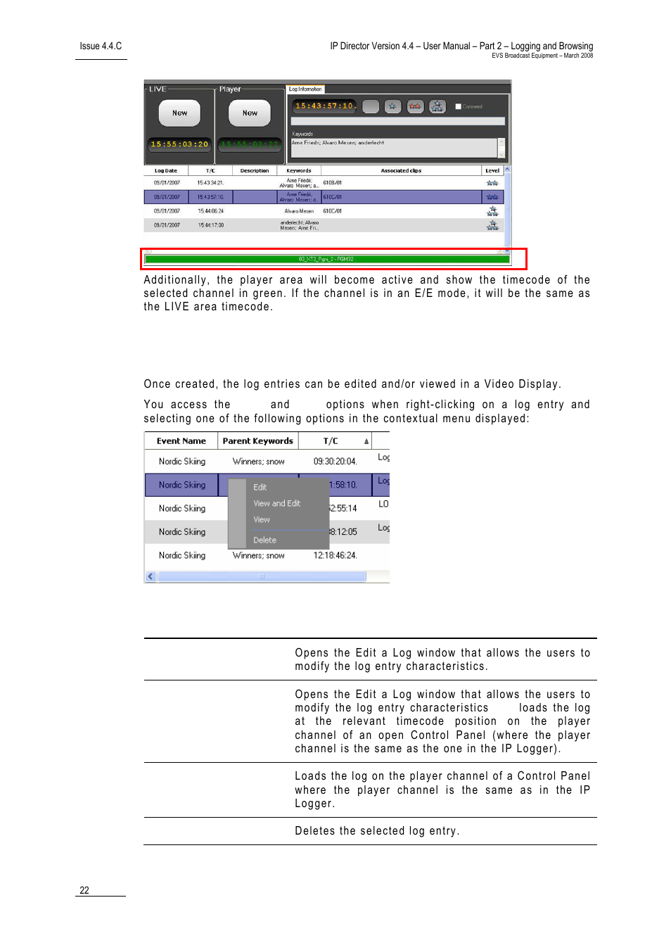6 editing and deleting a log entry, Editing and deleting a log entry, Diting and | Eleting a, Ntry | EVS IPDirector Version 4.4 - March 2008 Part 2 User's Manual User Manual | Page 35 / 136