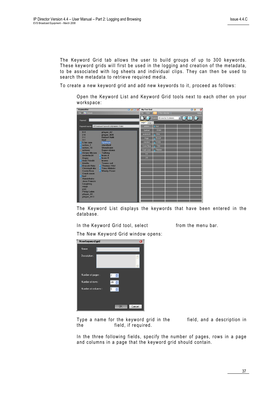 3 how to create a new keyword grid, How to create a new keyword grid, Ow to | Reate a, Eyword | EVS IPDirector Version 4.4 - March 2008 Part 2 User's Manual User Manual | Page 50 / 136