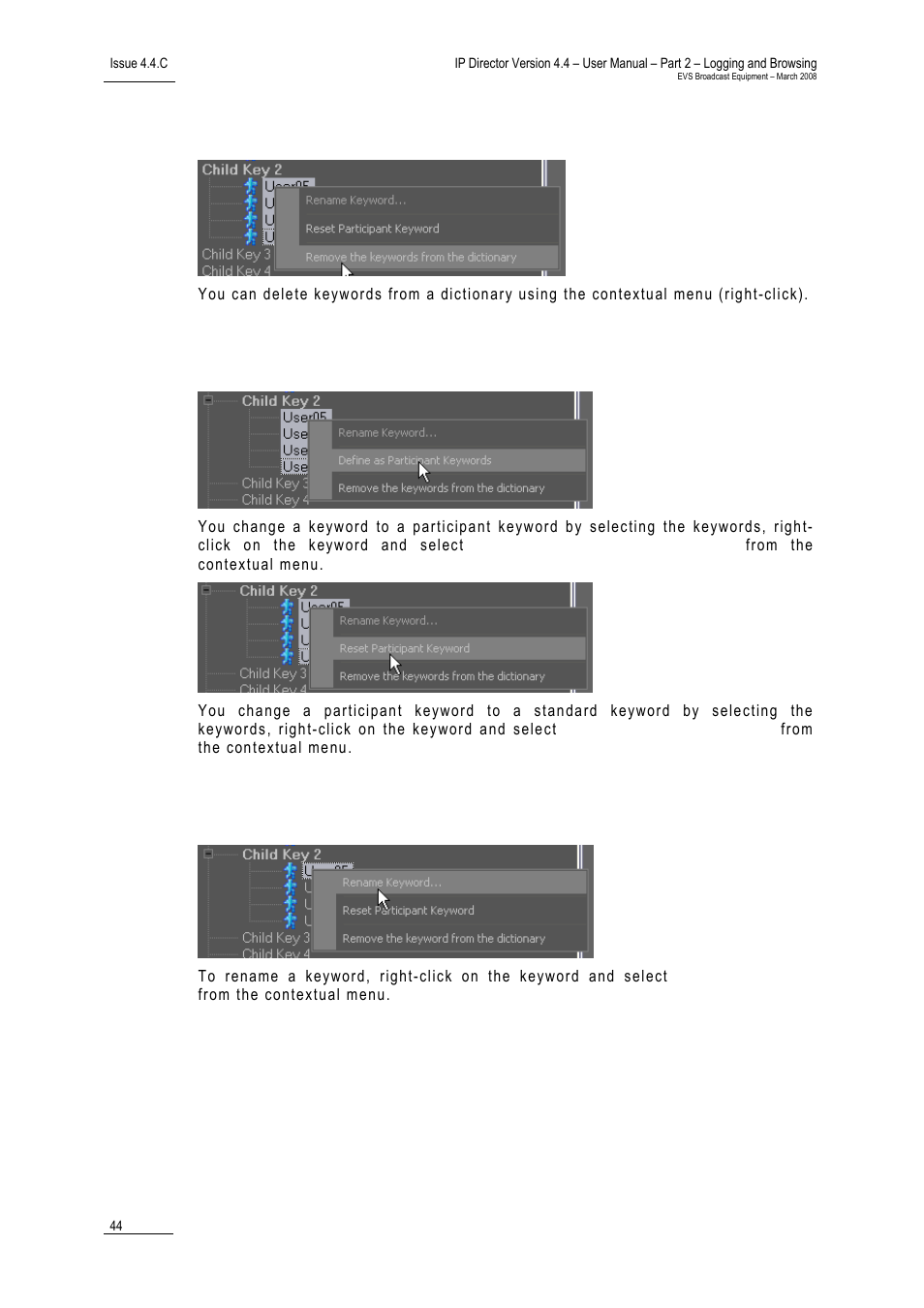 6 how to delete keywords in a dictionary, 7 how to change the keywords type, 8 renaming keywords | How to delete keywords in a dictionary, How to change the keywords type, Renaming keywords | EVS IPDirector Version 4.4 - March 2008 Part 2 User's Manual User Manual | Page 57 / 136