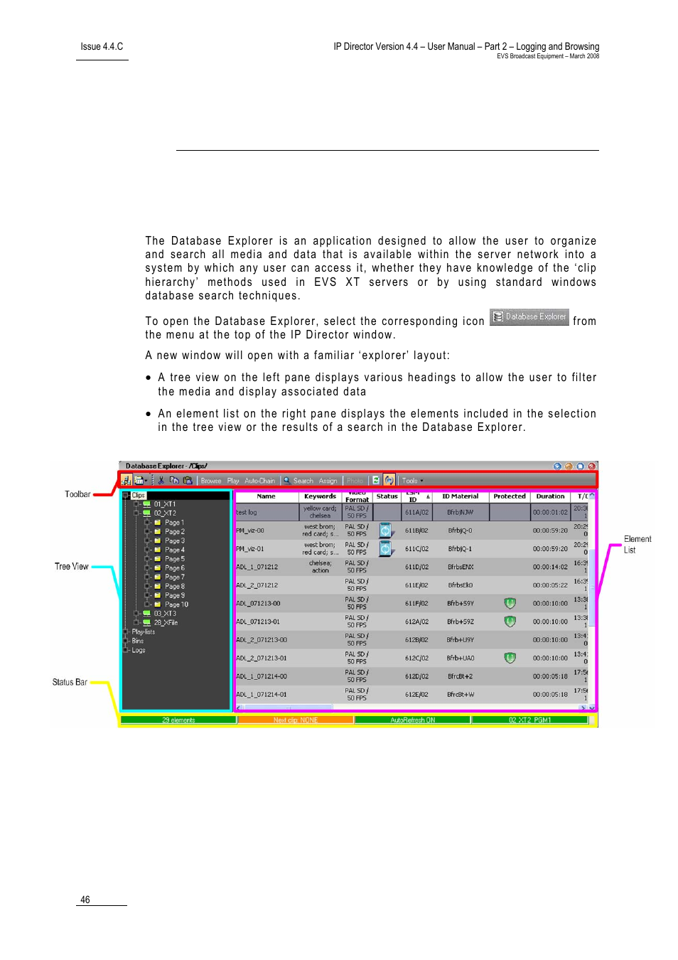 Database explorer, 1 introduction | EVS IPDirector Version 4.4 - March 2008 Part 2 User's Manual User Manual | Page 59 / 136