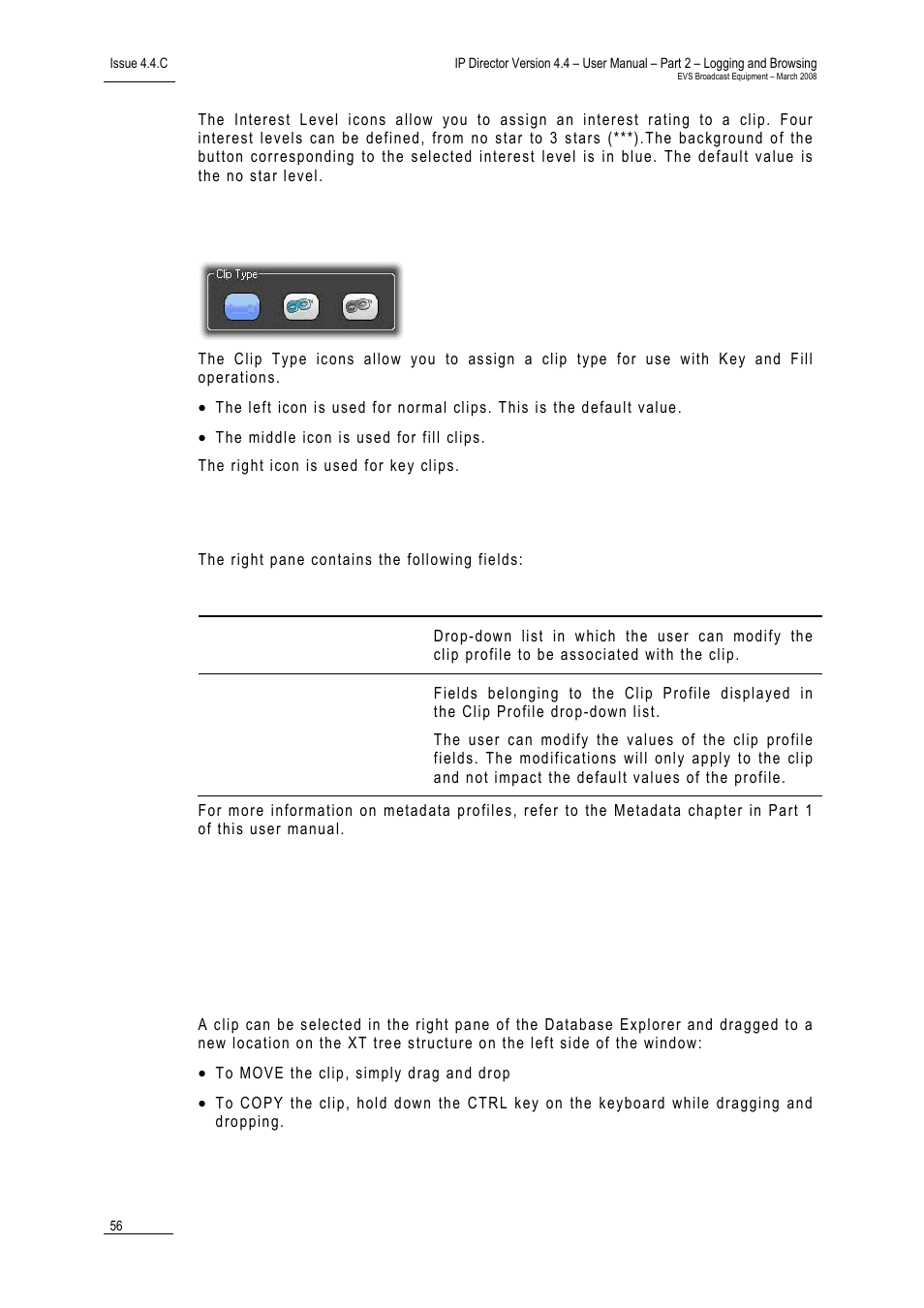 Clip type, Metadata fields, Using drag-and-drop | EVS IPDirector Version 4.4 - March 2008 Part 2 User's Manual User Manual | Page 69 / 136
