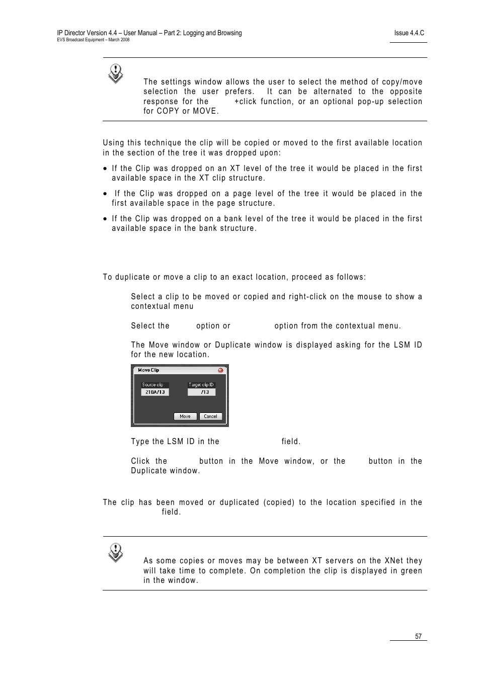 Using duplicate or move to an exact location | EVS IPDirector Version 4.4 - March 2008 Part 2 User's Manual User Manual | Page 70 / 136