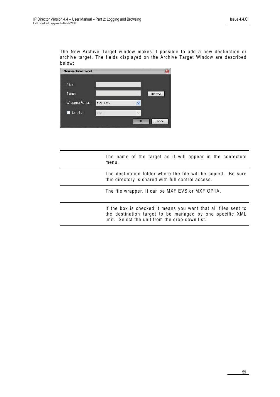 11 new archive target window, New archive target window, 11 n | Rchive, Arget, Indow | EVS IPDirector Version 4.4 - March 2008 Part 2 User's Manual User Manual | Page 72 / 136