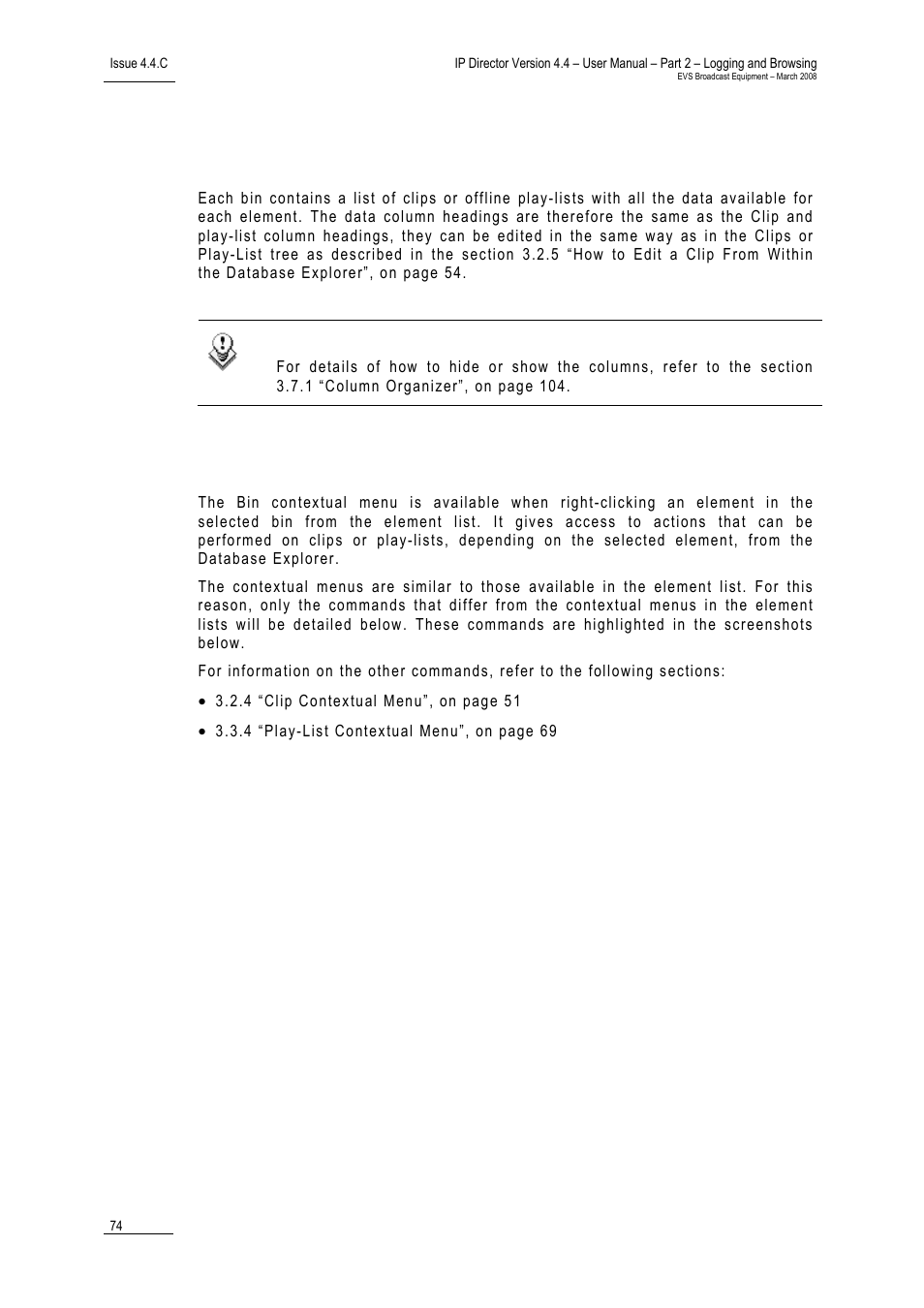 3 bins data column headings, 4 bin contextual menu, Bins data column headings | Bin contextual menu, Olumn, Eadings, Ontextual | EVS IPDirector Version 4.4 - March 2008 Part 2 User's Manual User Manual | Page 87 / 136