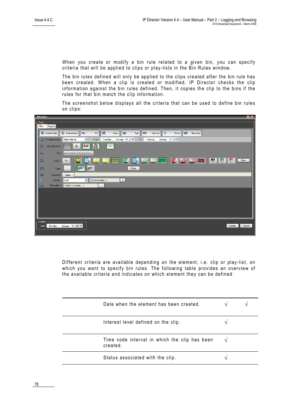 7 bin rules window, Criteria overview, Bin rules window | Ules, Indow | EVS IPDirector Version 4.4 - March 2008 Part 2 User's Manual User Manual | Page 91 / 136