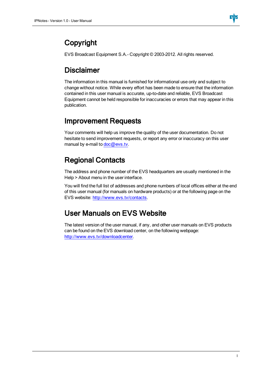 Copyright, Disclaimer, Improvement requests | Regional contacts, User manuals on evs website | EVS IPNotes Version 1.0 - November 2012 User Manual User Manual | Page 2 / 70