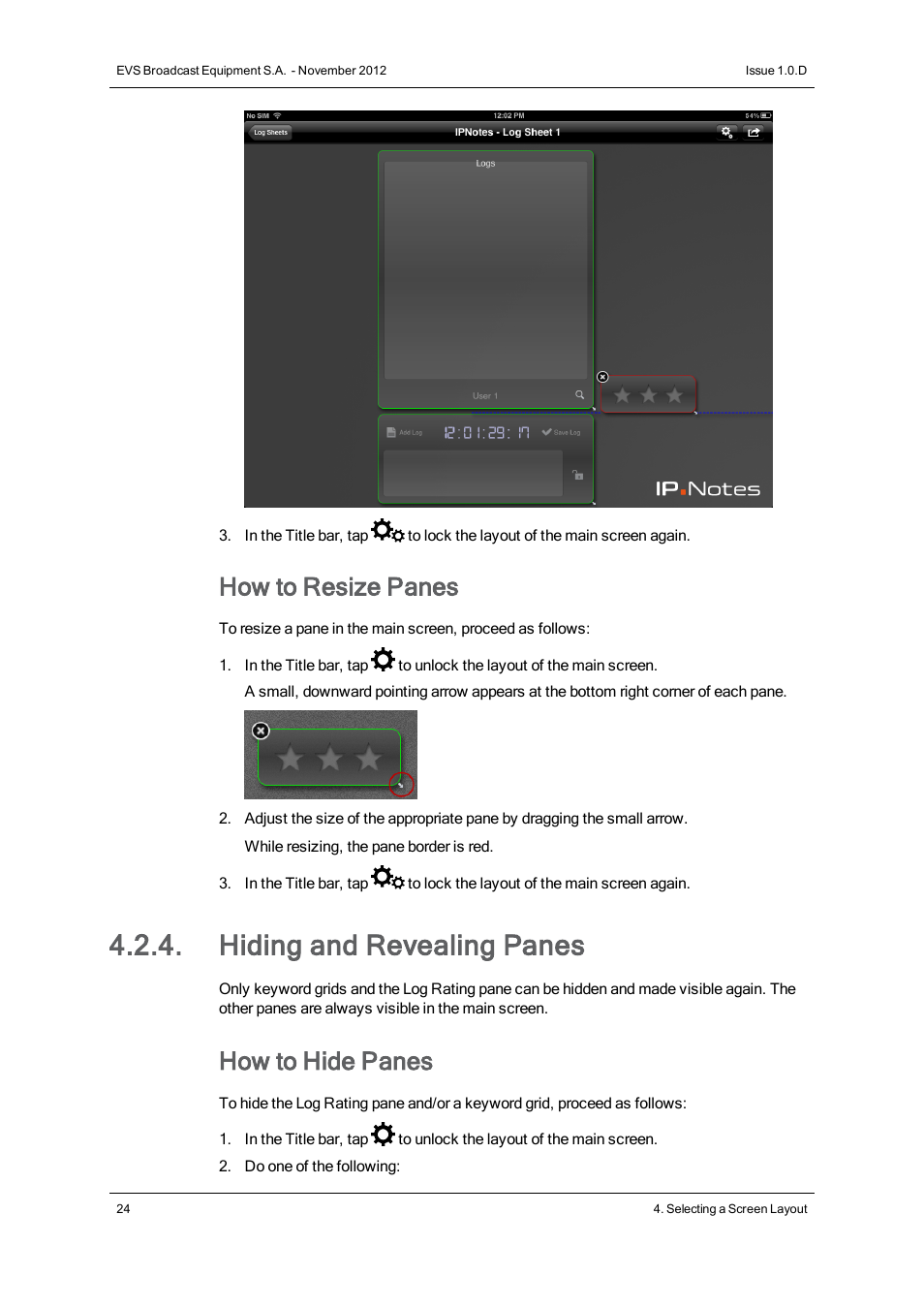 Hiding and revealing panes, How to resize panes, How to hide panes | EVS IPNotes Version 1.0 - November 2012 User Manual User Manual | Page 29 / 70