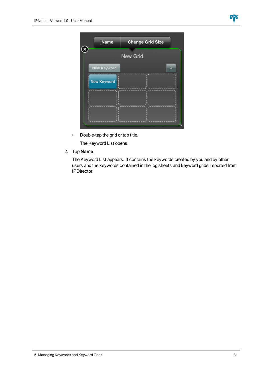 EVS IPNotes Version 1.0 - November 2012 User Manual User Manual | Page 36 / 70