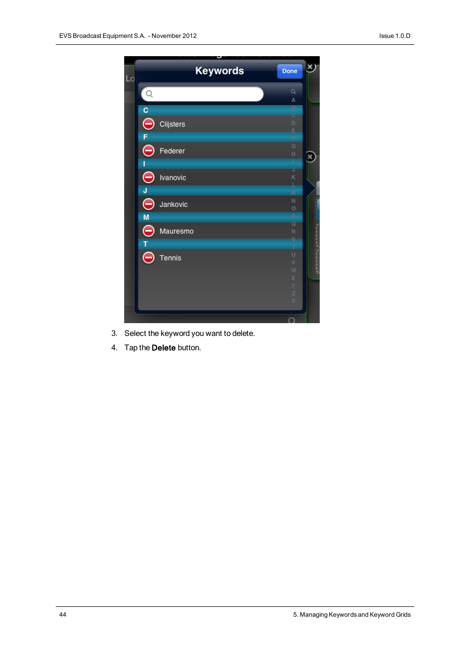 EVS IPNotes Version 1.0 - November 2012 User Manual User Manual | Page 49 / 70