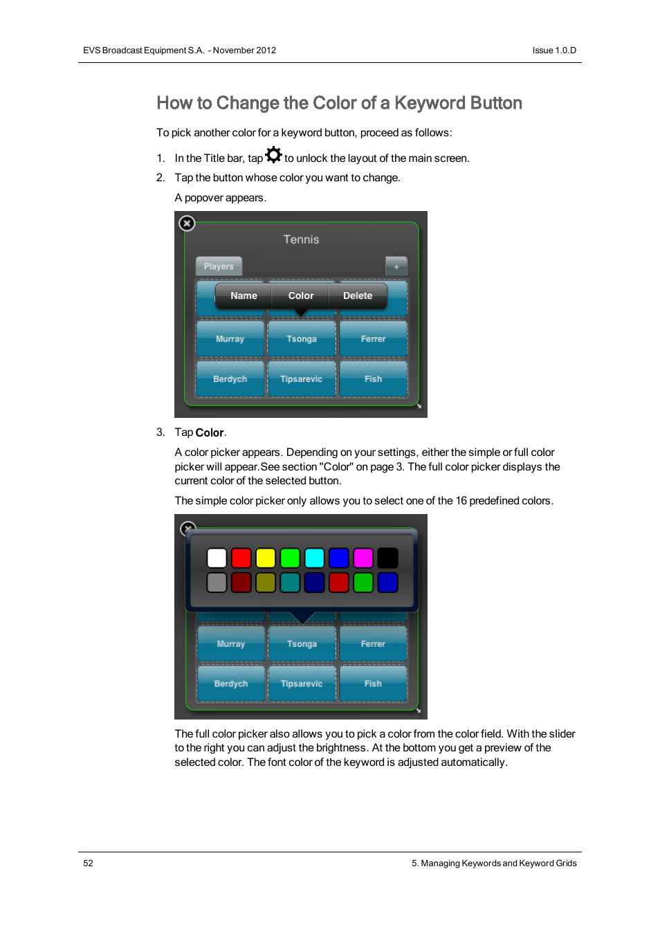 How to change the color of a keyword button | EVS IPNotes Version 1.0 - November 2012 User Manual User Manual | Page 57 / 70
