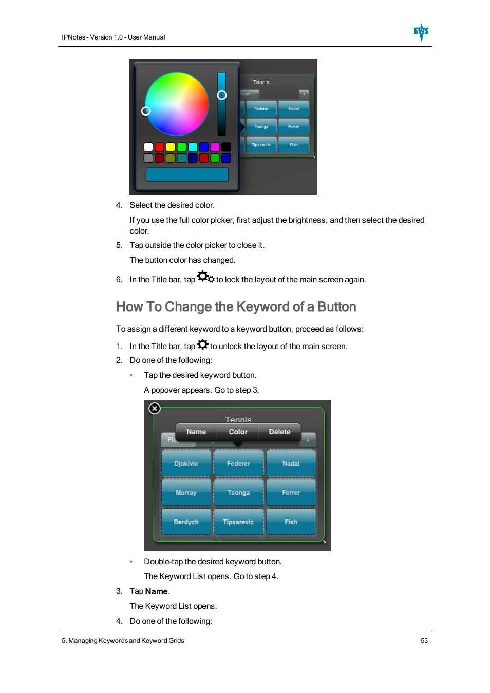 How to change the keyword of a button | EVS IPNotes Version 1.0 - November 2012 User Manual User Manual | Page 58 / 70