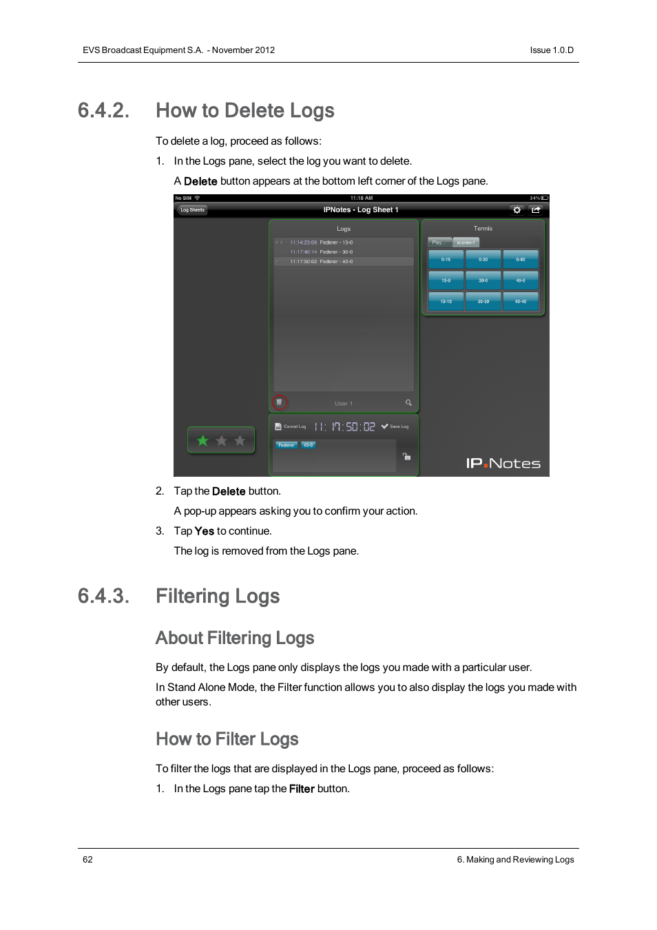 How to delete logs, Filtering logs, About filtering logs | How to filter logs | EVS IPNotes Version 1.0 - November 2012 User Manual User Manual | Page 67 / 70
