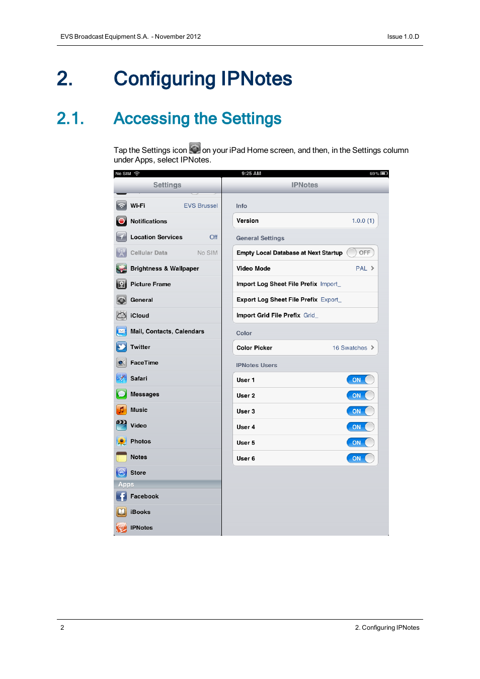 Configuring ipnotes, Accessing the settings | EVS IPNotes Version 1.0 - November 2012 User Manual User Manual | Page 7 / 70