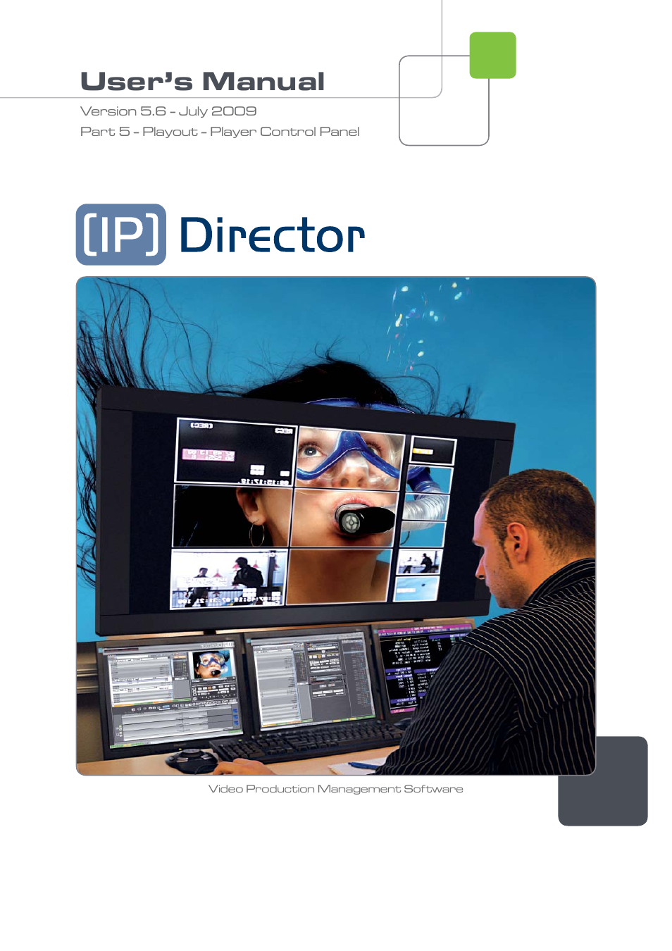 EVS IPDirector Version 5.6 - May 2009 Part 5 User's Manual User Manual | 103 pages