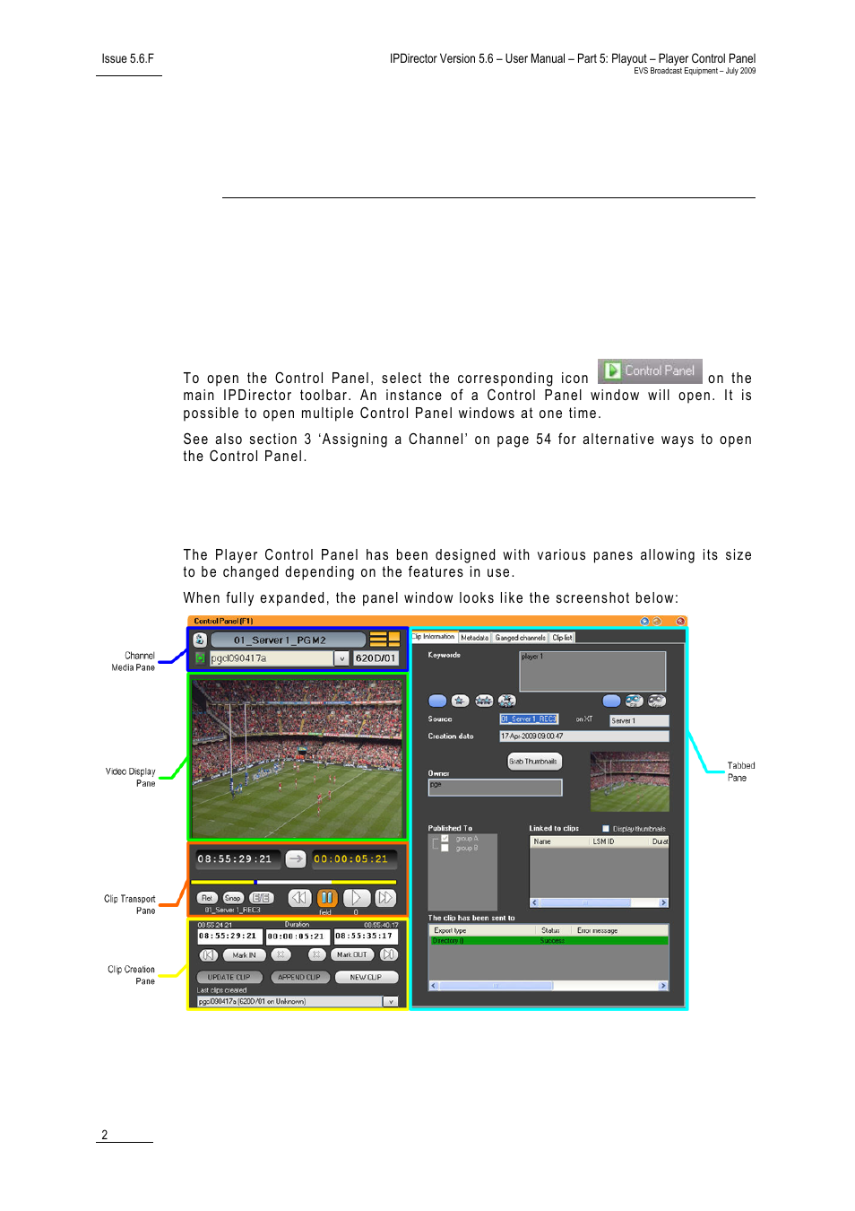 User interface, 1 overview of the control panel, 1 opening of control panel | 2 control panel outline, Cp_userinterface, Overview of the control panel, Opening of control panel, Control panel outline, 2 ‘user interface’ to | EVS IPDirector Version 5.6 - May 2009 Part 5 User's Manual User Manual | Page 13 / 103