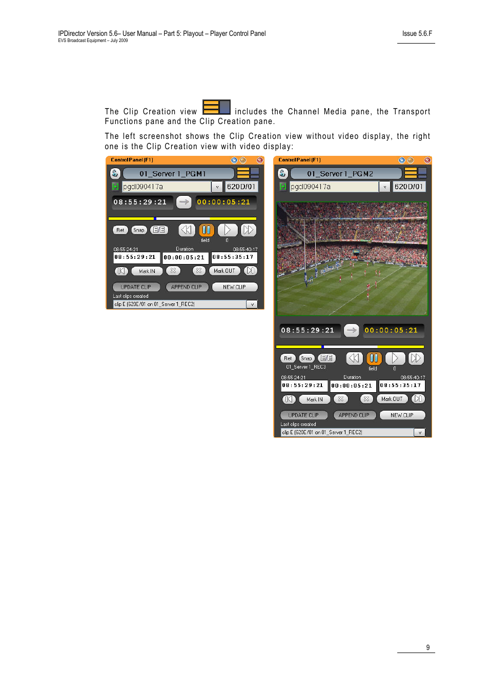 3 clip creation view, Clip creation view, Reation | EVS IPDirector Version 5.6 - May 2009 Part 5 User's Manual User Manual | Page 20 / 103