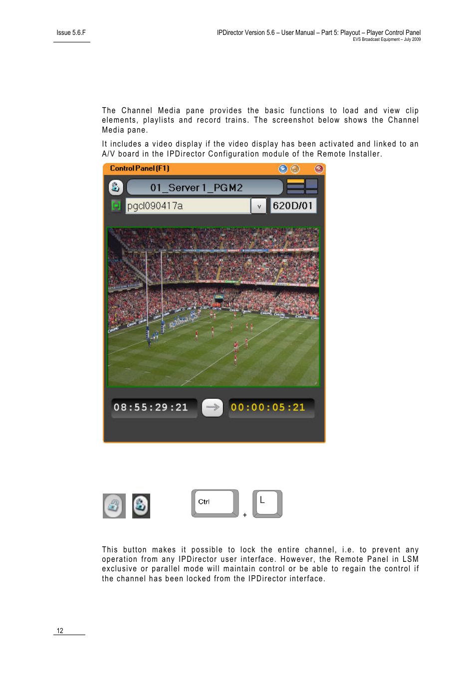 3 channel media pane, 1 lock button, Purpose | Cp_channelmediaarea, Channel media pane, Lock button, 3 ‘channel media pane, Utton | EVS IPDirector Version 5.6 - May 2009 Part 5 User's Manual User Manual | Page 23 / 103