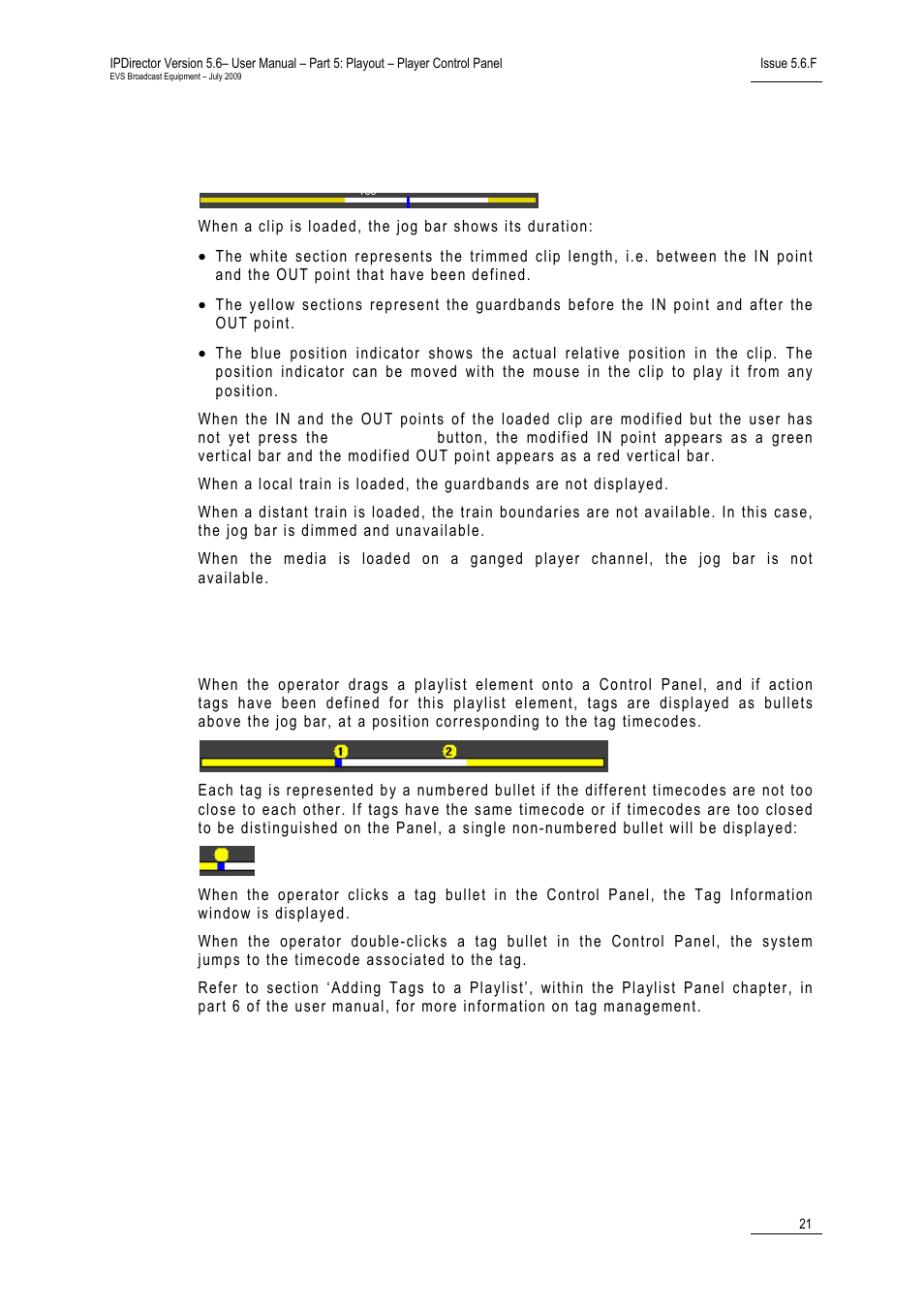 6 jog bar, 7 playlist element tags, Jog bar | Playlist element tags, Laylist, Lement | EVS IPDirector Version 5.6 - May 2009 Part 5 User's Manual User Manual | Page 32 / 103