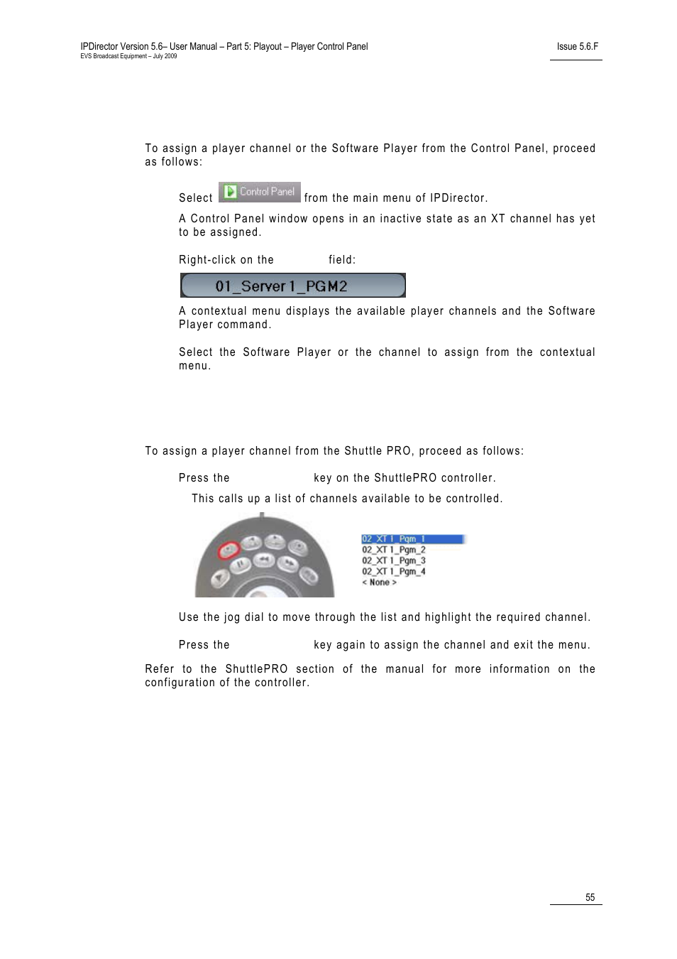 4 how to assign a channel from the shuttlepro, How to assign a channel from the shuttlepro | EVS IPDirector Version 5.6 - May 2009 Part 5 User's Manual User Manual | Page 66 / 103