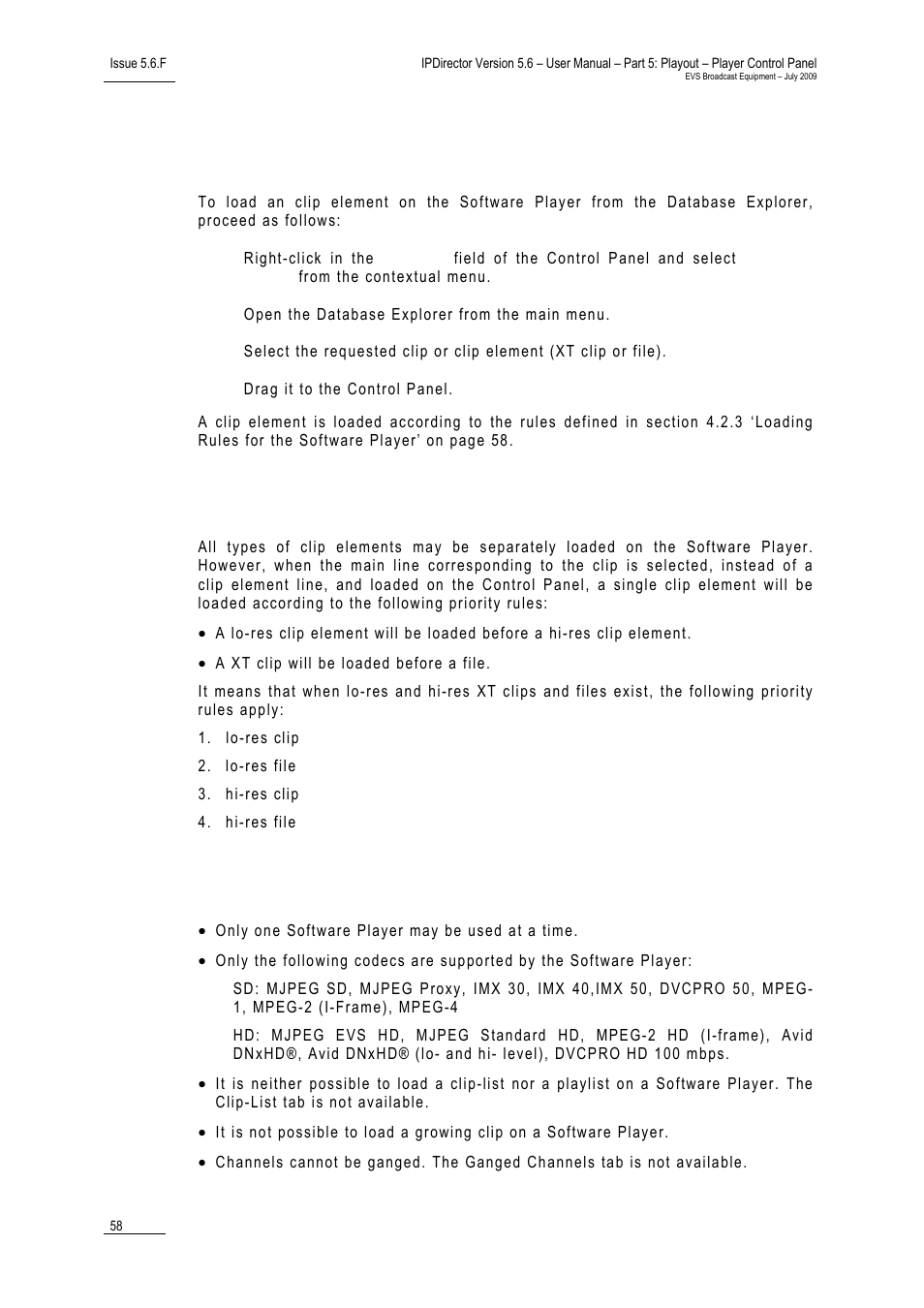 3 loading rules for the software player, 4 limitations to the use of the software player, Cp_loadingrulesforsoftwareplayer | How to load an clip element on the software player, Loading rules for the software player, Limitations to the use of the software player | EVS IPDirector Version 5.6 - May 2009 Part 5 User's Manual User Manual | Page 69 / 103