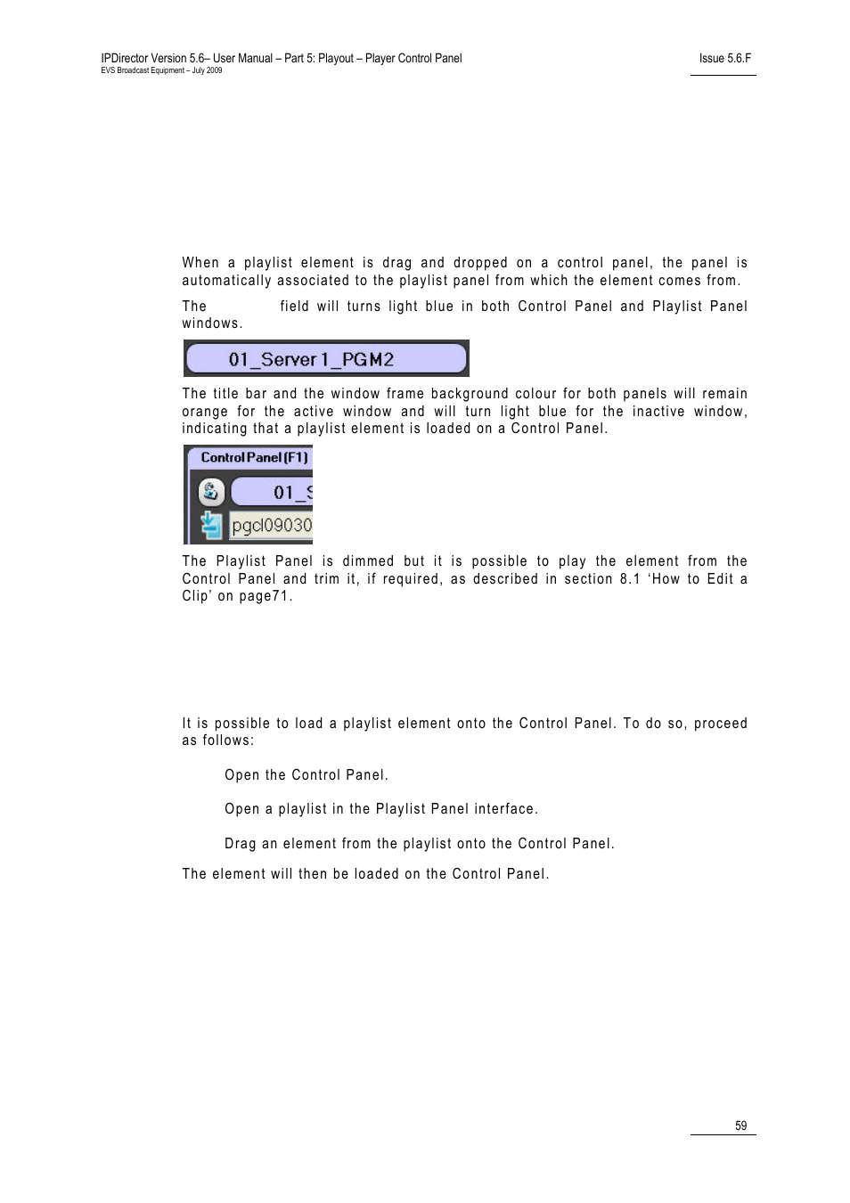 1 introduction, Loading a playlist element onto the control panel, Introduction | EVS IPDirector Version 5.6 - May 2009 Part 5 User's Manual User Manual | Page 70 / 103