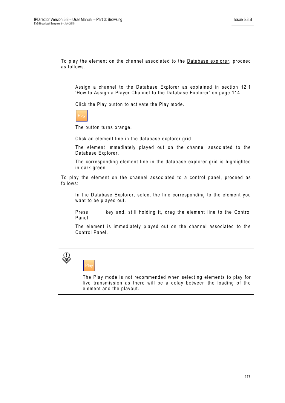 1 how to load and immediately play an element, How to load and immediately play an element, Ow to | Oad and, Mmediately, Lay an, Lement | EVS IPDirector Version 5.8 - July 2010 Part 3 User's Manual User Manual | Page 128 / 137