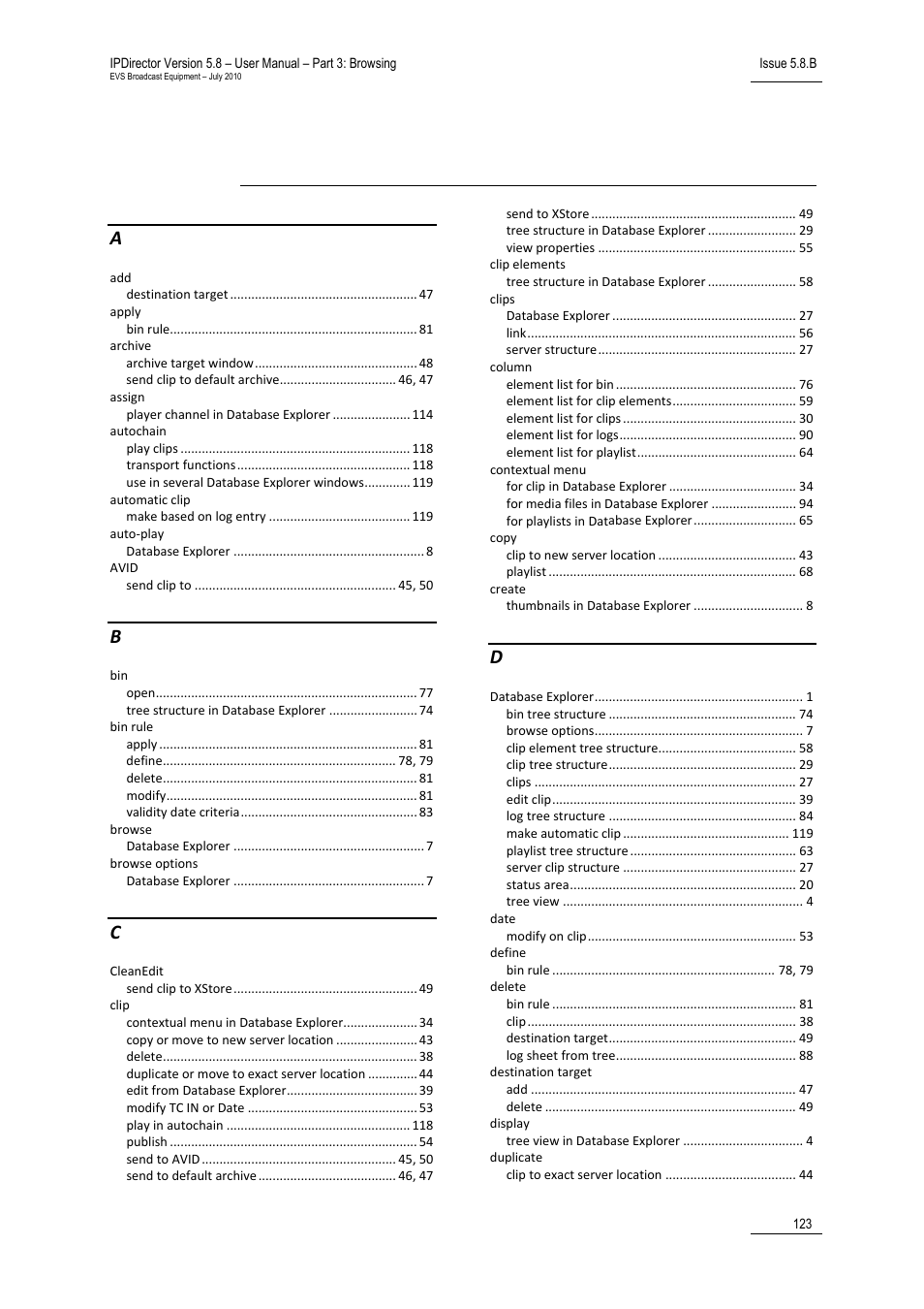 Index | EVS IPDirector Version 5.8 - July 2010 Part 3 User's Manual User Manual | Page 134 / 137