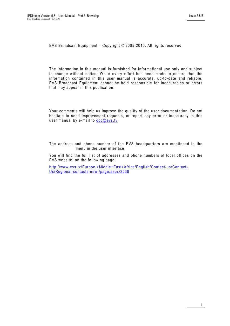 Copyright, Disclaimer, Improvement requests | Regional contacts | EVS IPDirector Version 5.8 - July 2010 Part 3 User's Manual User Manual | Page 2 / 137