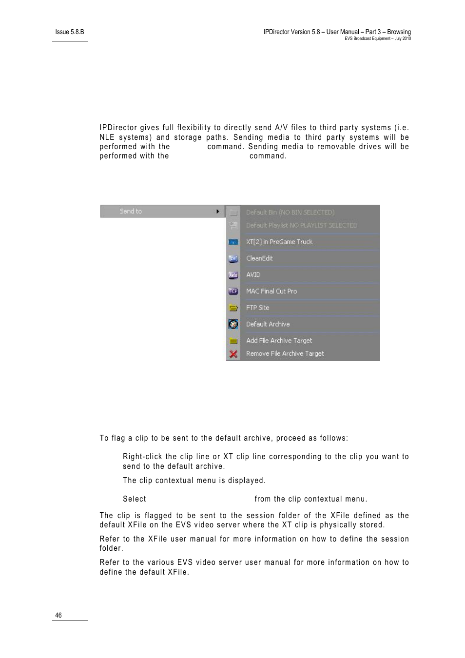 10 sending a clip to a destination target, 1 send to menu, 2 how to send a clip to the default archive | Sending a clip to a destination target, Send to menu, How to send a clip to the default archive | EVS IPDirector Version 5.8 - July 2010 Part 3 User's Manual User Manual | Page 57 / 137