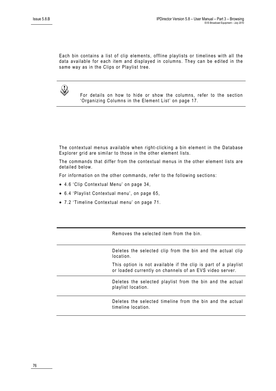 4 bin data columns, 5 bin contextual menu, Bin data columns | Bin contextual menu | EVS IPDirector Version 5.8 - July 2010 Part 3 User's Manual User Manual | Page 87 / 137