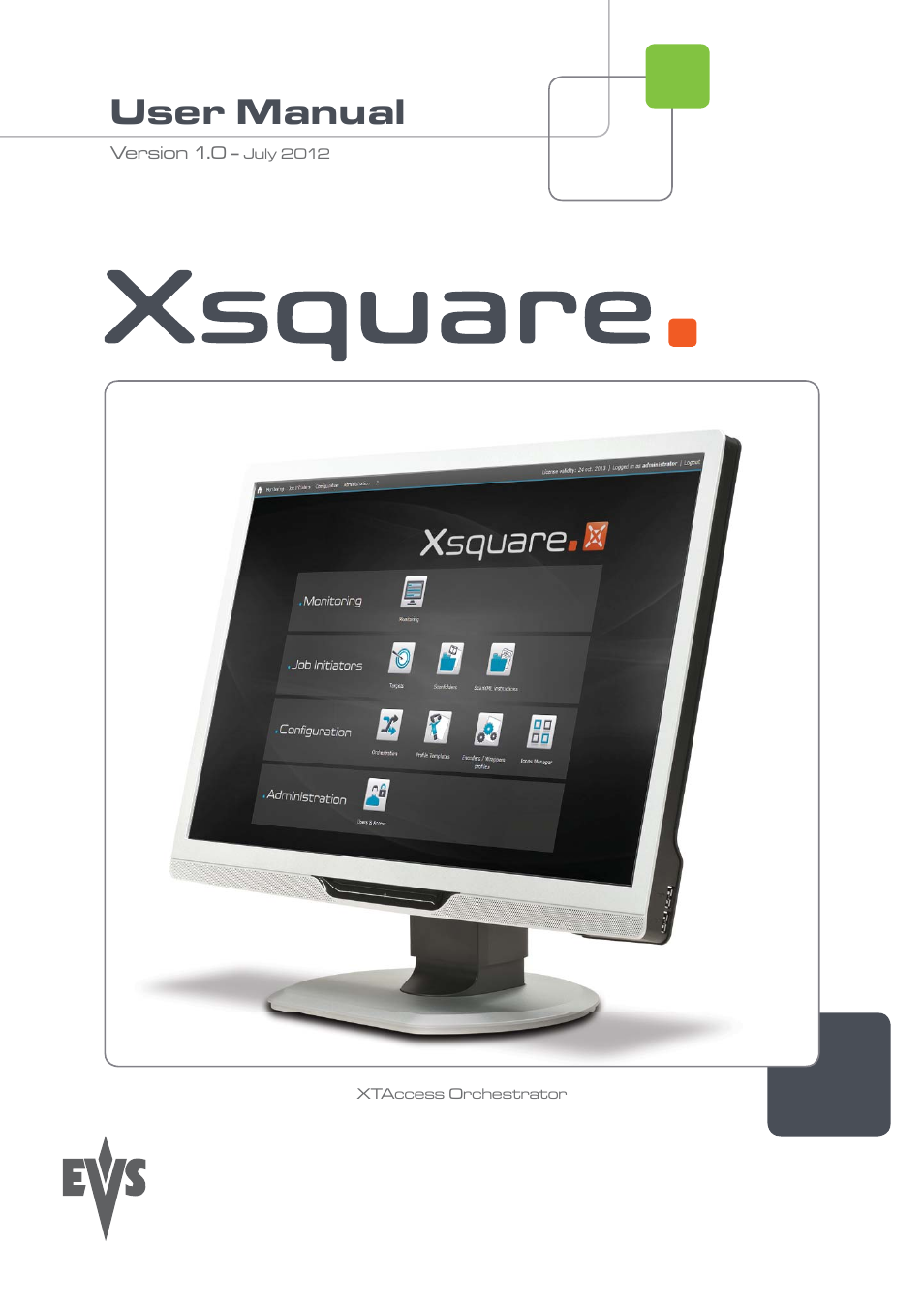 EVS Xsquare Version 1.0 - July 2012 User Manual User Manual | 30 pages