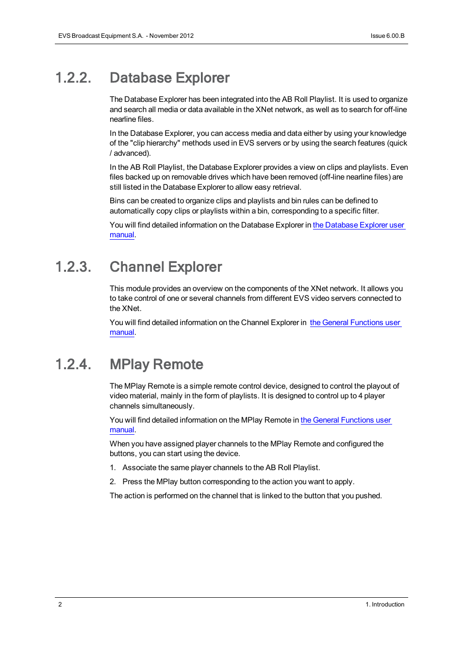 Database explorer, Channel explorer, Mplay remote | EVS IPDirector Version 6.0 - November 2012 Part 7 User's Manual User Manual | Page 10 / 52