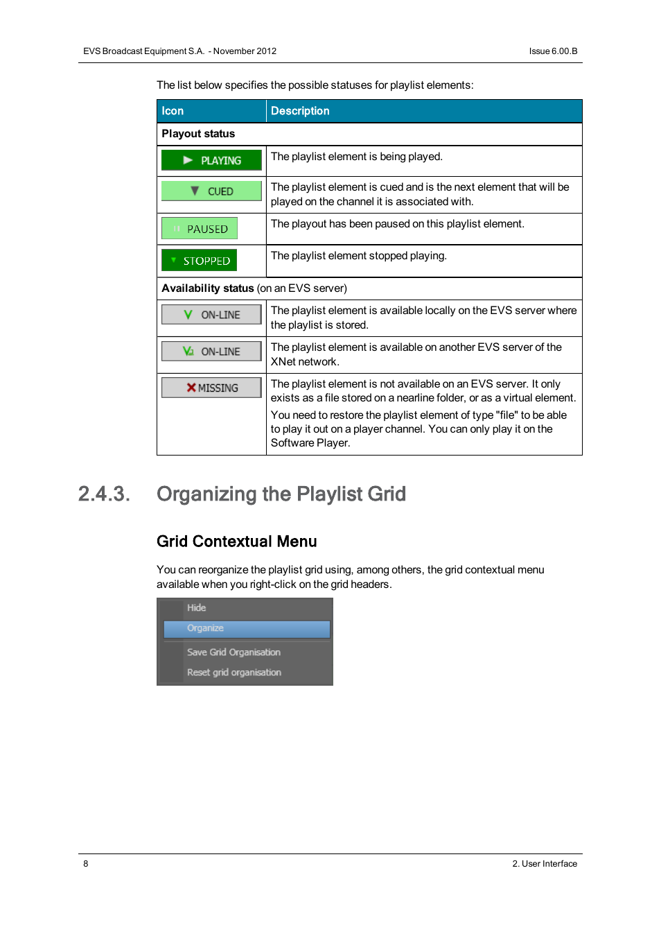 Organizing the playlist grid, Grid contextual menu | EVS IPDirector Version 6.0 - November 2012 Part 7 User's Manual User Manual | Page 16 / 52