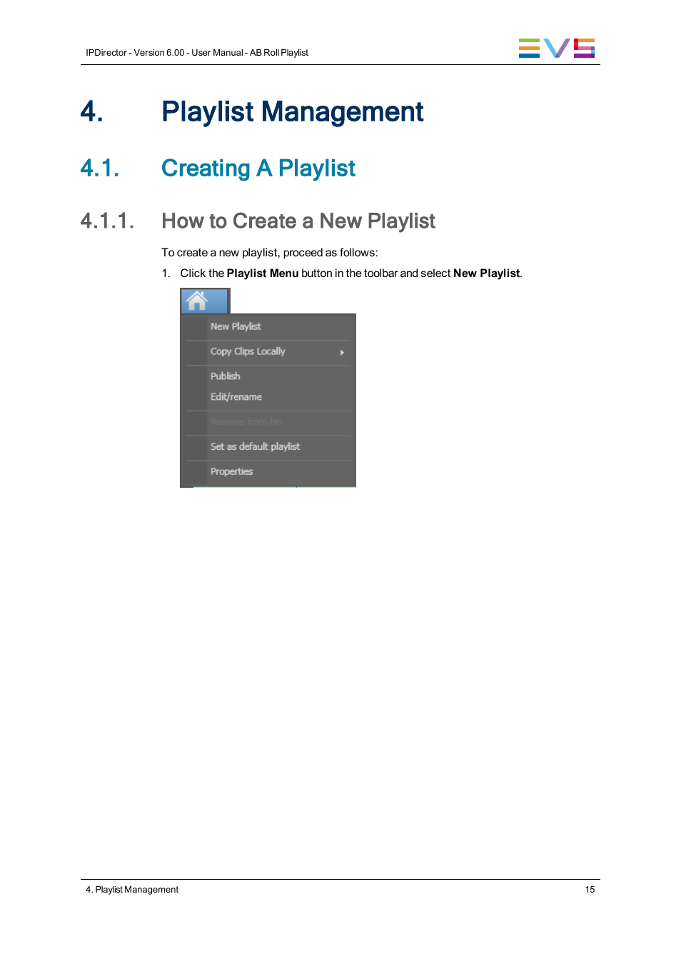 Playlist management, Creating a playlist, How to create a new playlist | EVS IPDirector Version 6.0 - November 2012 Part 7 User's Manual User Manual | Page 23 / 52