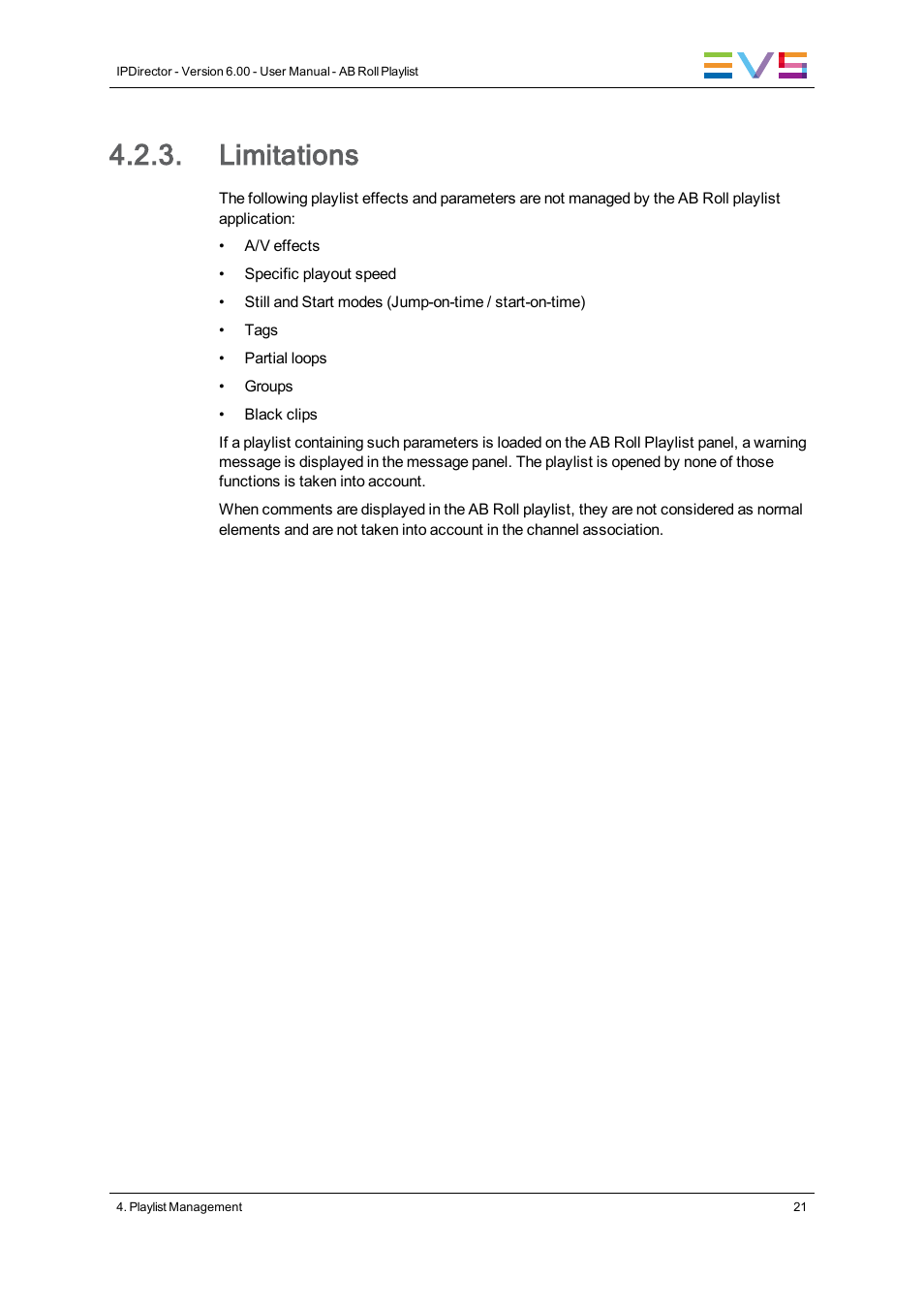 Limitations | EVS IPDirector Version 6.0 - November 2012 Part 7 User's Manual User Manual | Page 29 / 52
