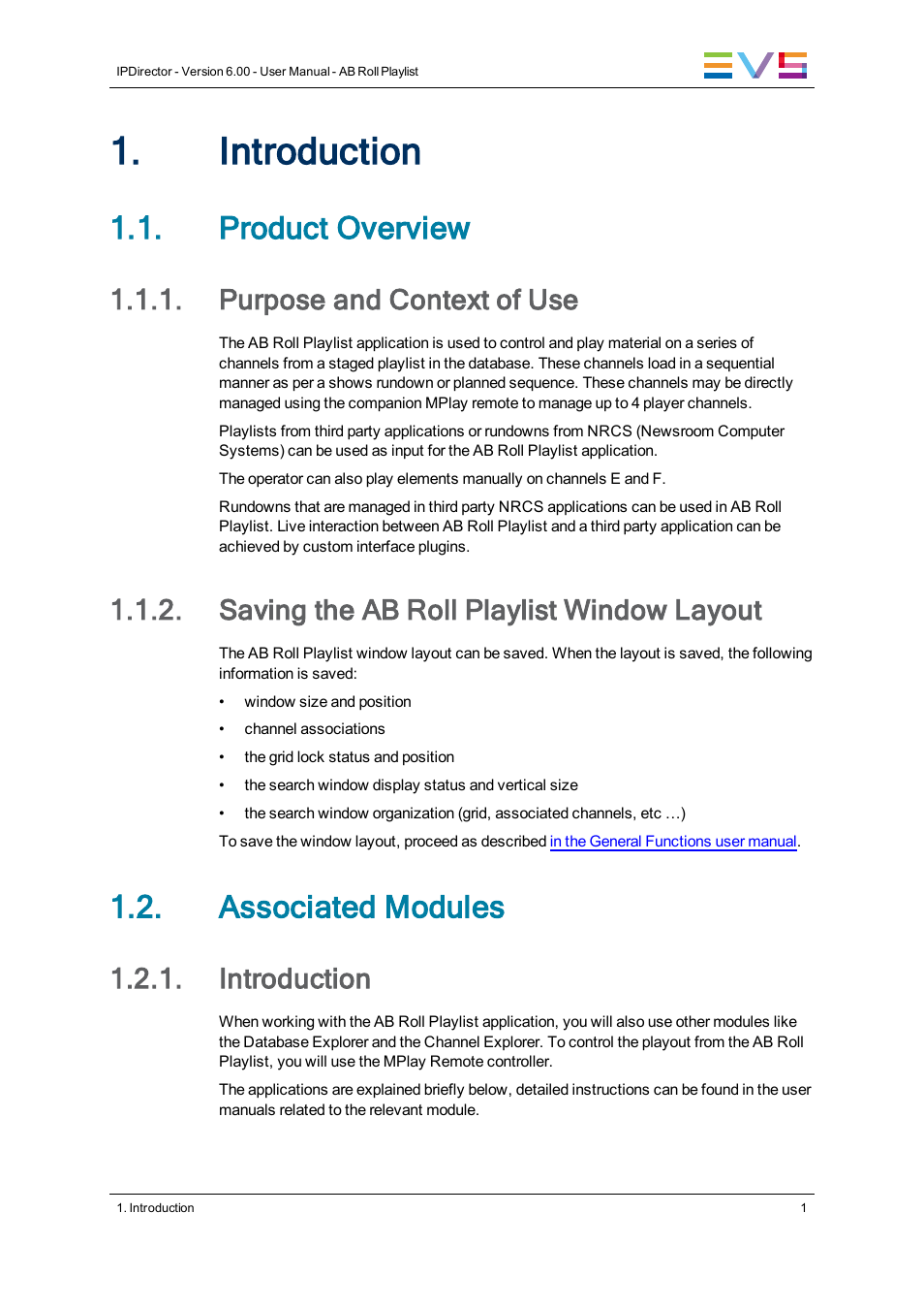 Introduction, Product overview, Purpose and context of use | Saving the ab roll playlist window layout, Associated modules | EVS IPDirector Version 6.0 - November 2012 Part 7 User's Manual User Manual | Page 9 / 52