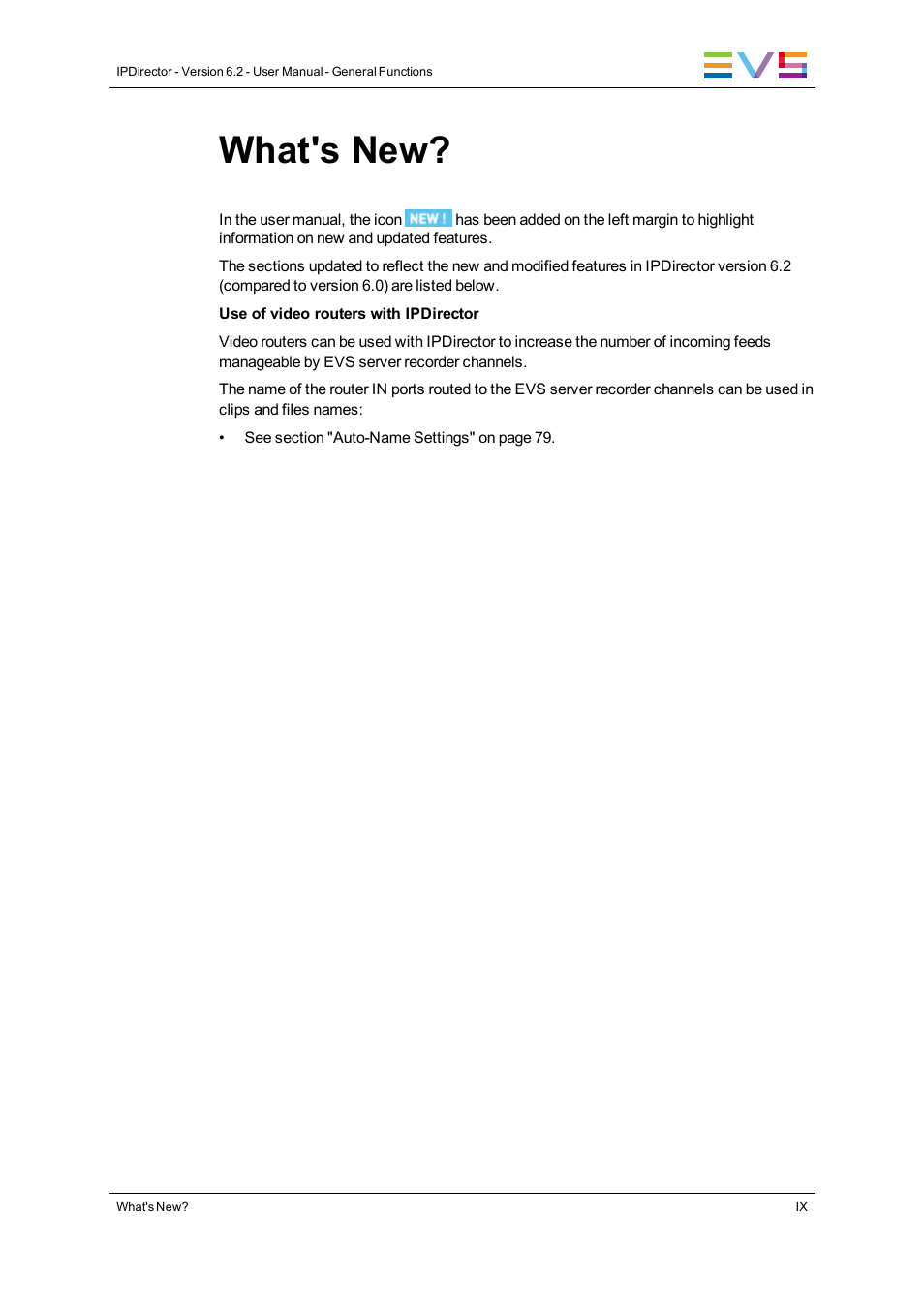What's new | EVS IPDirector Version 6.2 - June 2013 GENERAL FUNCTIONS User Manual User Manual | Page 11 / 174