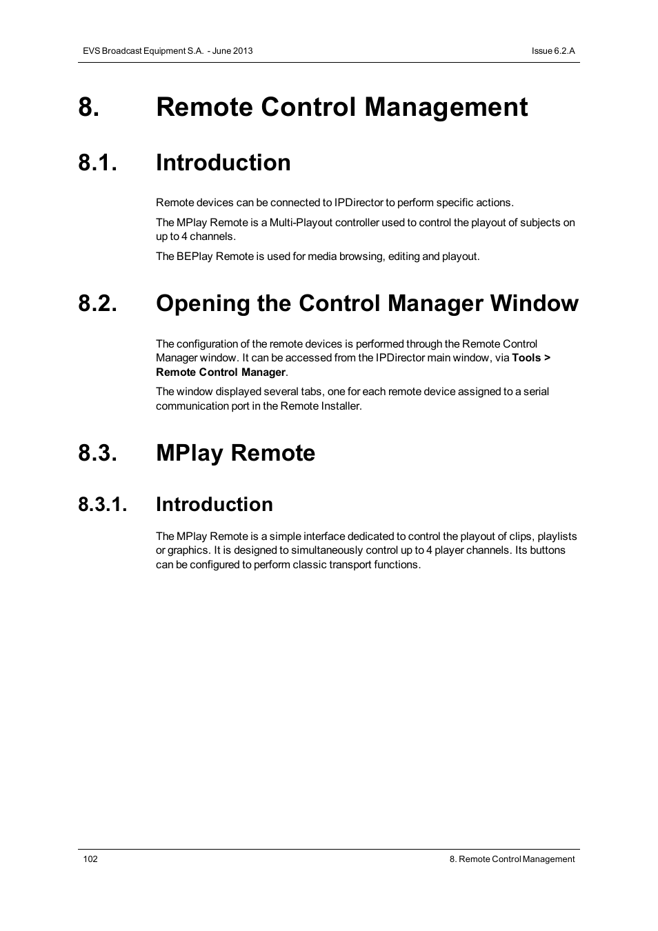 Remote control management, Introduction, Opening the control manager window | Mplay remote | EVS IPDirector Version 6.2 - June 2013 GENERAL FUNCTIONS User Manual User Manual | Page 114 / 174