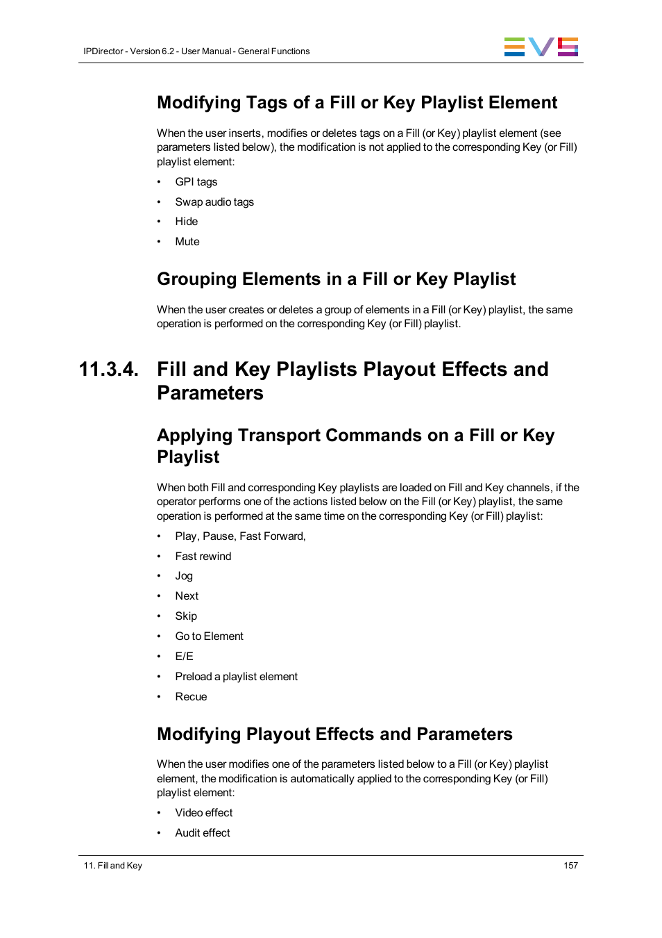 Modifying tags of a fill or key playlist element, Grouping elements in a fill or key playlist, Modifying playout effects and parameters | EVS IPDirector Version 6.2 - June 2013 GENERAL FUNCTIONS User Manual User Manual | Page 169 / 174