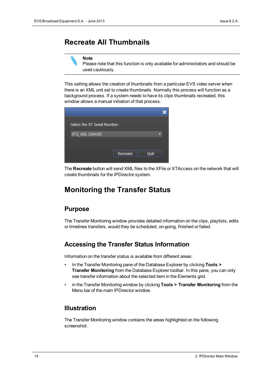 Recreate all thumbnails, Monitoring the transfer status, Purpose | Accessing the transfer status information, Illustration | EVS IPDirector Version 6.2 - June 2013 GENERAL FUNCTIONS User Manual User Manual | Page 26 / 174