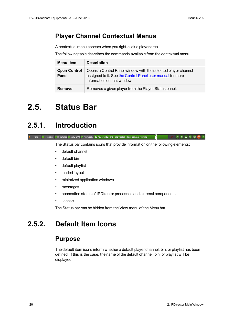 Status bar, Introduction, Default item icons | Player channel contextual menus, Purpose | EVS IPDirector Version 6.2 - June 2013 GENERAL FUNCTIONS User Manual User Manual | Page 32 / 174
