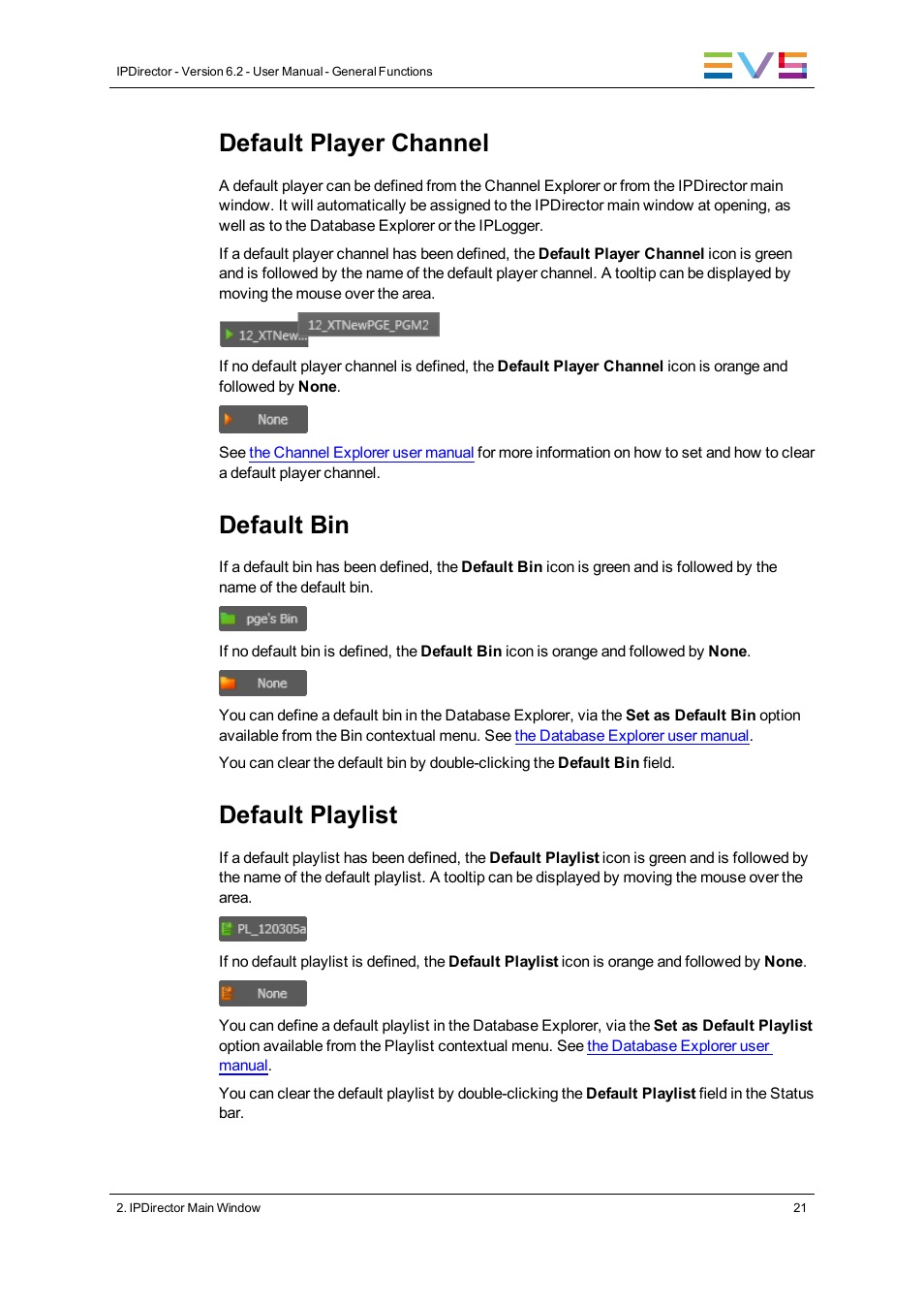 Default player channel, Default bin, Default playlist | EVS IPDirector Version 6.2 - June 2013 GENERAL FUNCTIONS User Manual User Manual | Page 33 / 174