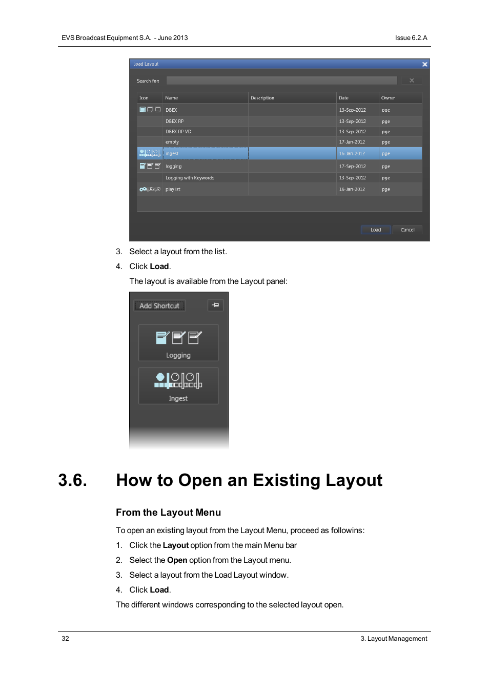 How to open an existing layout | EVS IPDirector Version 6.2 - June 2013 GENERAL FUNCTIONS User Manual User Manual | Page 44 / 174